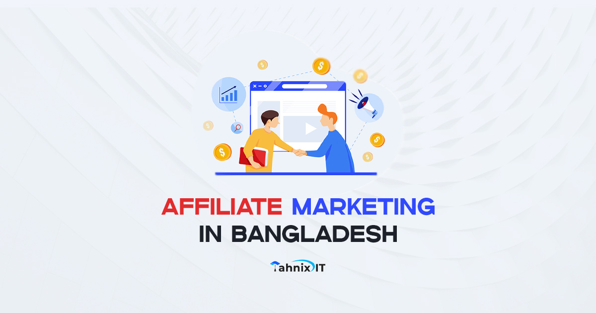 Affiliate Marketing in Bangladesh