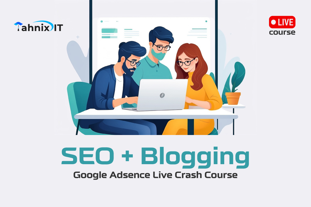 SEO With Google AdSense Crash Course for Everyone (Offline Live Course)